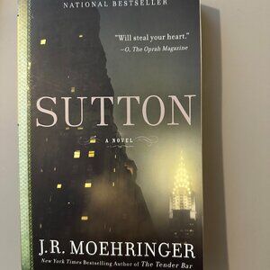 Sutton by J.R. Moehringer